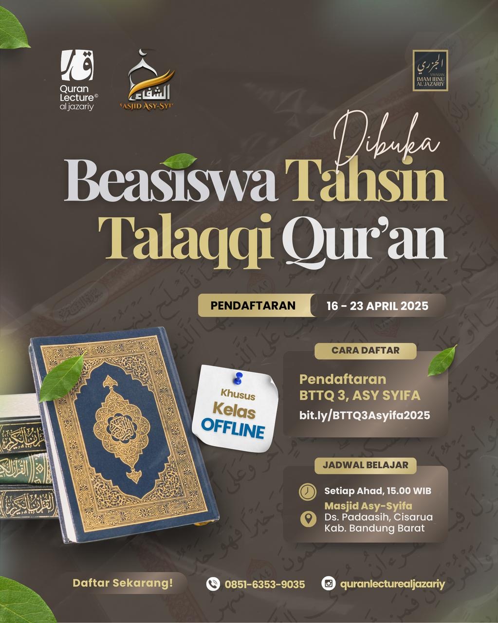 👆Klik Untuk Pendaftaran Tahsin Talaqqi Quran (tersisa kuota 20 bagi ikhwan)